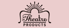 THEATRE PRODUCTS（シアタープロダクツ）